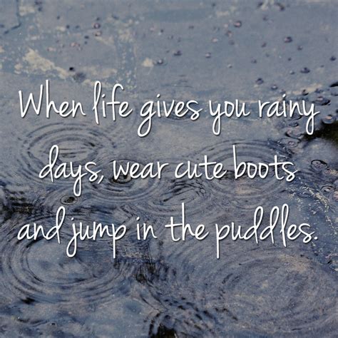 Arichgirl.com ! | Rainy day quotes, Rain quotes, Dancing in the rain quotes