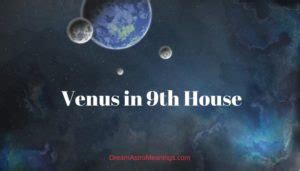 Venus in 9th House - Dream Astro Meanings