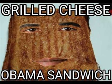 Grilled Cheese Obama Sandwich (Original) | Grilled Cheese Obama ...