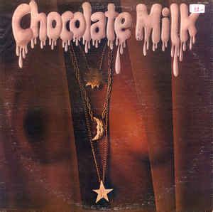 Chocolate Milk - Chocolate Milk | Releases | Discogs