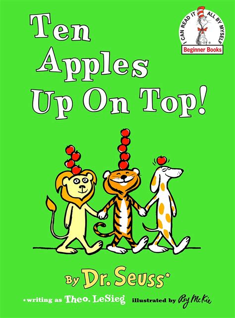 Ten Apples Up on Top! - Dr Seuss