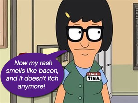 Bobs Burgers Bad Tina Quotes. QuotesGram