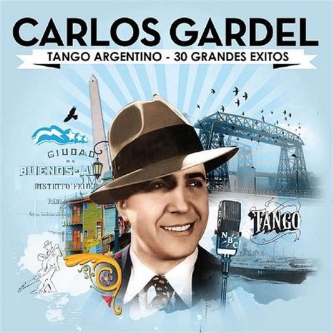 Carlos Gardel. Tango Argentino - 30 Grandes Exitos Song Download: Carlos Gardel. Tango Argentino ...