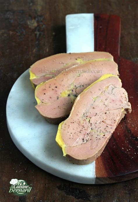 Homemade foie gras: tips and recipes! - La cuisine de Bernard