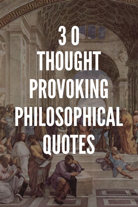 30 Thought Provoking Philosophical Quotes (With images) | Philosophical ...