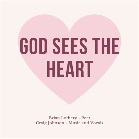 God Sees the Heart | Craig Marvin Johnson