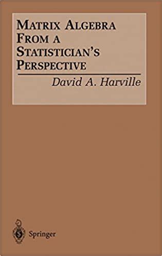 Matrix Algebra From a Statistician's Perspective - Medical Book Seller Pakistan