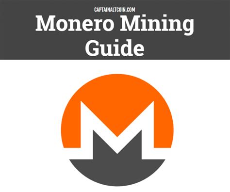 How to Mine Monero (XMR)? Beginner’s Guide - CaptainAltcoin