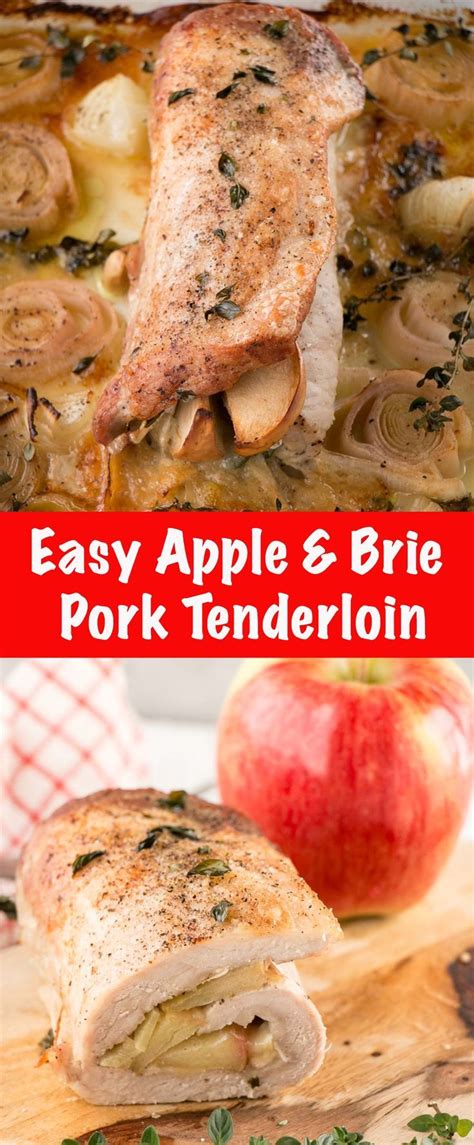 Easy pork tenderloin recipe with stuffed with apples and brie. #ad #BCTFapples # porktenderloin ...