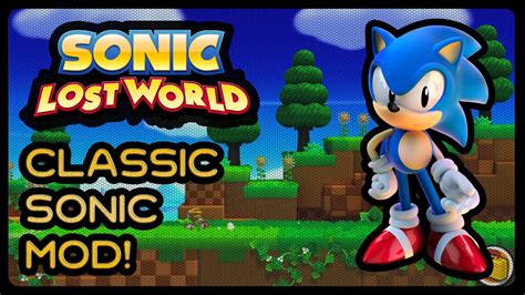 Download games: Sonic lost world classic sonic mod download