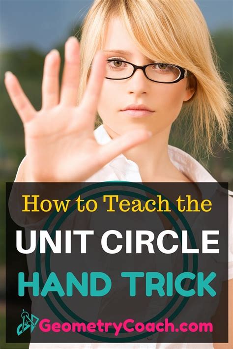 The Unit Circle - Hand Trick | Hand tricks, High school math, Math teacher