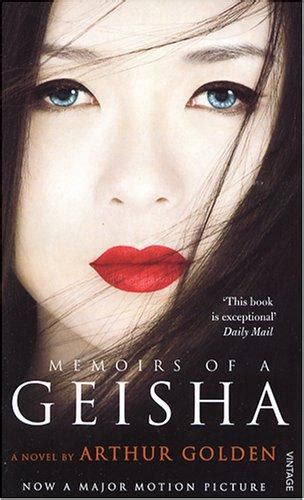 MEMOIRS OF A GEISHA by Arthur Golden | Open Library