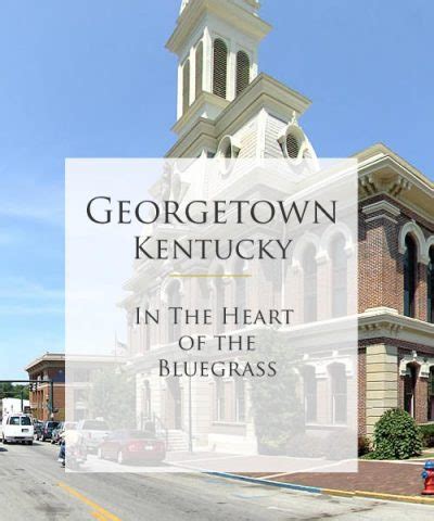 Downtown Georgetown KY - Destination Tours