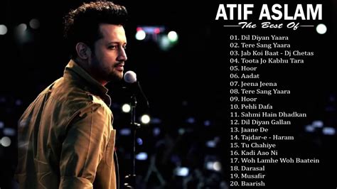 BEST OF ATIF ASLAM - Hit Songs Top 20 Songs Atif Aslam 2021 - Collection Jukebox - YouTube