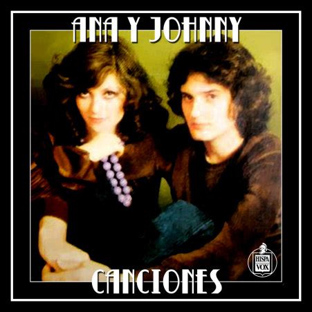 cecilioperlan2: Ana y Johnny 1977 – Canciones