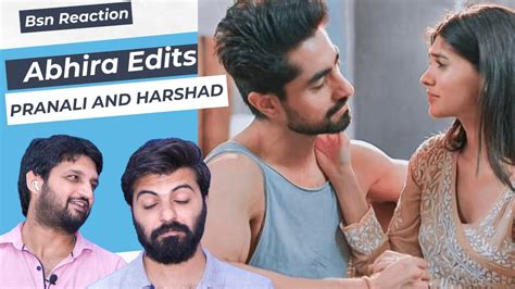 Yrkkh - Harshali | Abhira Fan Edits - Pranali Rathod and Harshad Chopda - Bsn Reaction - YouTube