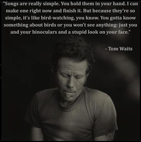 Image result for tom waits quote street names | Tom waits quotes, Songs, Music book