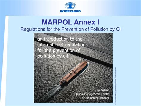 PPT - MARPOL Annex I Regulations for the Prevention of Pollution by Oil PowerPoint Presentation ...