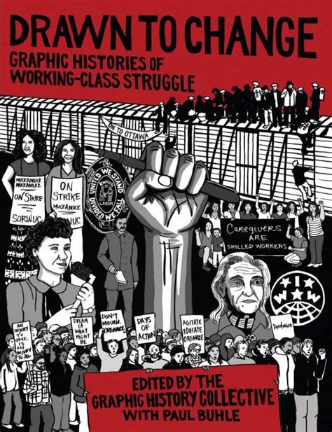 Drawn to Change: Graphic Histories of Working Class Struggle ...