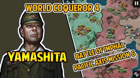 [PACIFIC-HARD] Let's Play Battle of Imphal World Conqueror 4 GamePlay Walkthroughs - YouTube