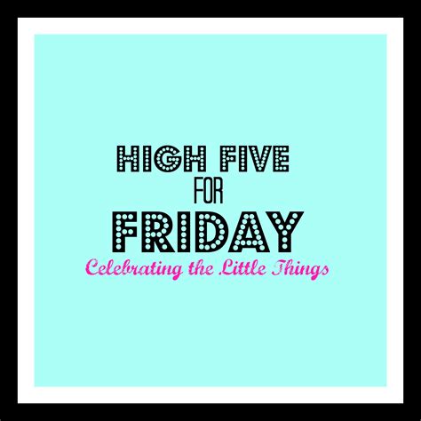 High Five for Friday | Crafty Life Mom