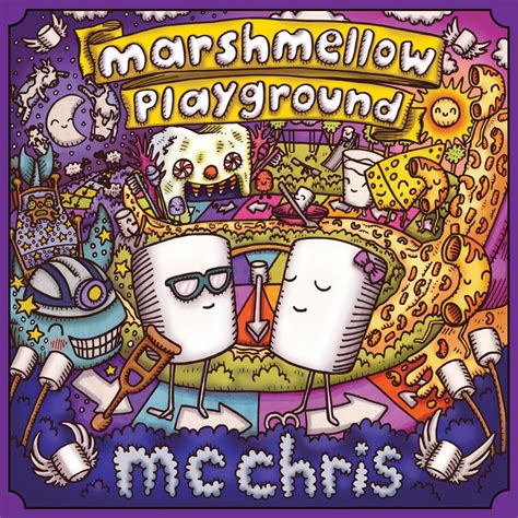 mc chris - Marshmellow Playground - Reviews - Album of The Year