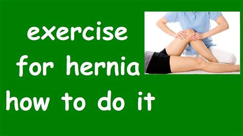 exercise for hernia how to do it | revive hernia fast | before and ...