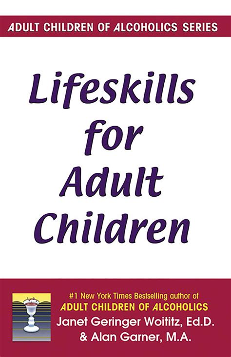 Lifeskills for Adult Children | Book by Janet G. Woititz, Alan Garner ...