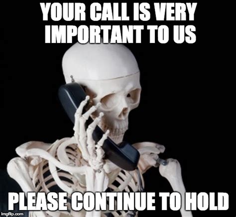 Skeleton on phone - Imgflip