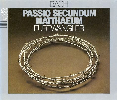 makdelart - classique: Bach - Passio secundum Matthaeum (Matthaus-Passion) (Wilhelm Furtwangler ...