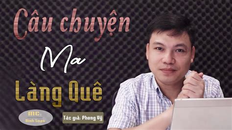 [Tập 3 Kết] Câu Chuyện Ma Làng Quê - Truyện Ma Có Thật Mới Đình Soạn Kể ...