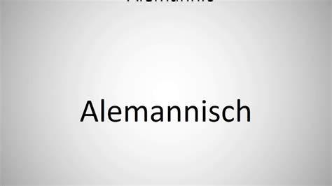 How to say Alemannic in German? - YouTube