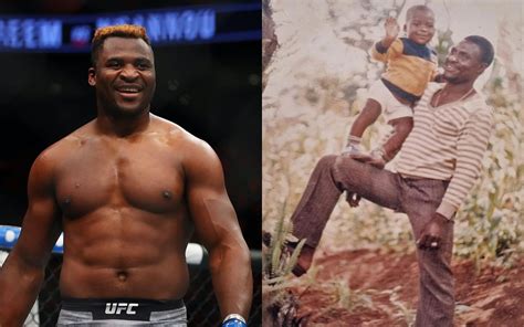 "I was embarrassed"- How Francis Ngannou's father's negative street ...