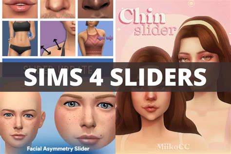 33+ Sims 4 Sliders: Cheek, Hand, Feet, Sliders & More - We Want Mods