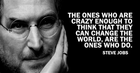 Steve Jobs | Change the world quotes, Unique quotes, Change quotes