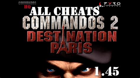 Commandos 2 Cheats - Men of Courage & Destination Paris 100 % WORKING - YouTube