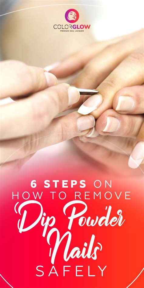 6 Steps on How to remove dip powder nails safely | Powder nails, Dip powder nails, Dipped nails