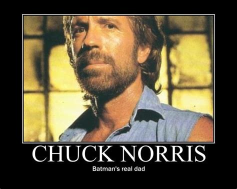 Chuck Norris: Batman's Real dad. | Chuck norris facts, Chuck norris, Chuck norris movies