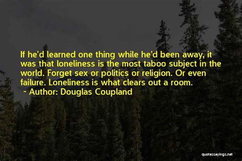 Top 48 Best Douglas Coupland Quotes & Sayings