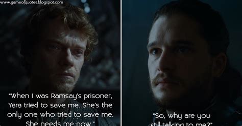 Game of Thrones Quotes: Theon Greyjoy: When I was Ramsay's prisoner ...