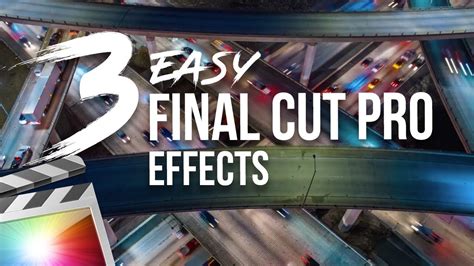 Easy Final Cut Pro Effects - YouTube