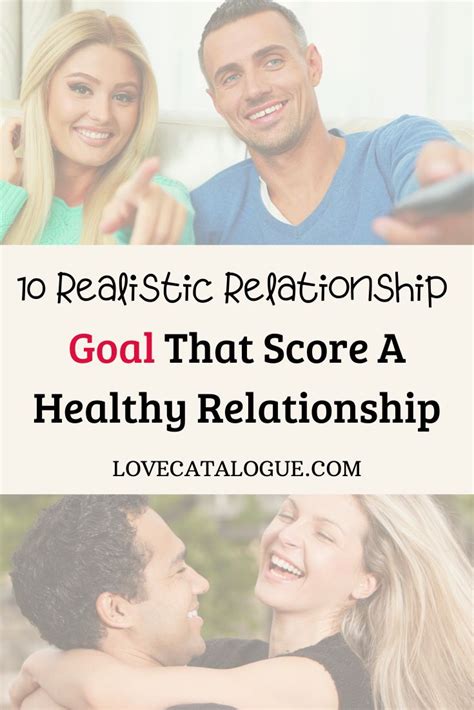 10 Relationship Goals That Score A Healthy Relationship | Healthy relationships, Relationship ...