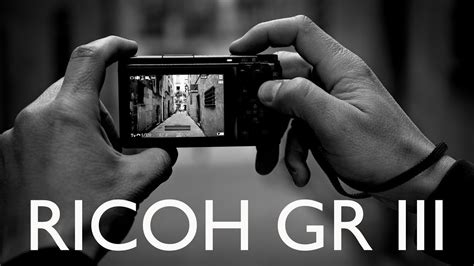 RICOH GR III reina de la Street Photography - YouTube