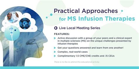 Practical Approaches for MS Infusion Therapies - CMSC Scholar