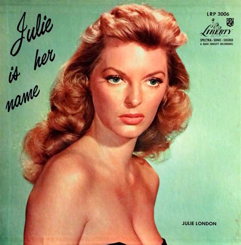 Julie London "Julie Is Her Name" Liberty Records LRP 3006 (1955) | Julie london, Album cover art ...