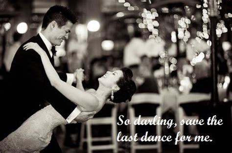 Save The Last Dance Quotes. QuotesGram