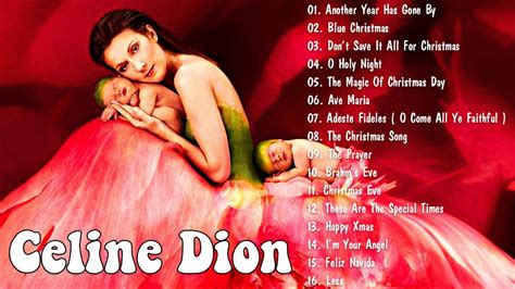 Celine Dion Best Christmas Songs 2018 - Celine Dion Merry Christmas Songs Collection - YouTube