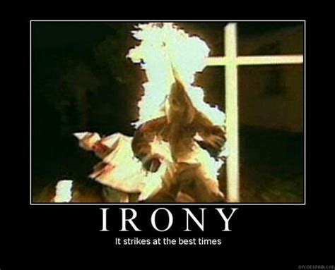 Irony - Meme by RADFROOD25 :) Memedroid