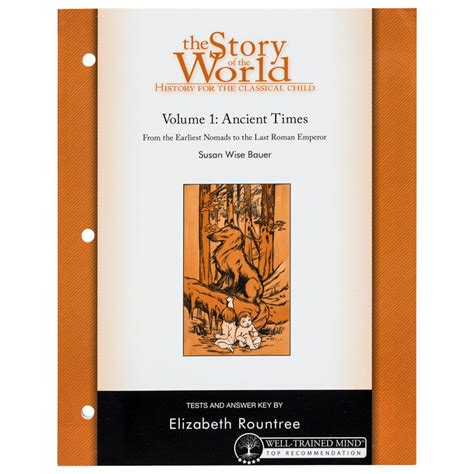 Tests for The Story of the World Volume 1 includes 42 tests: one for each chapter of The Story ...