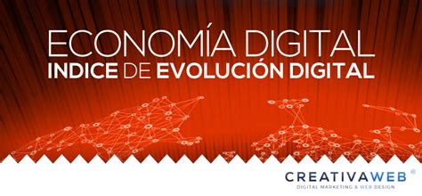 ¿En qué Países la Economía Digital va más rápido? - Creativa Web®